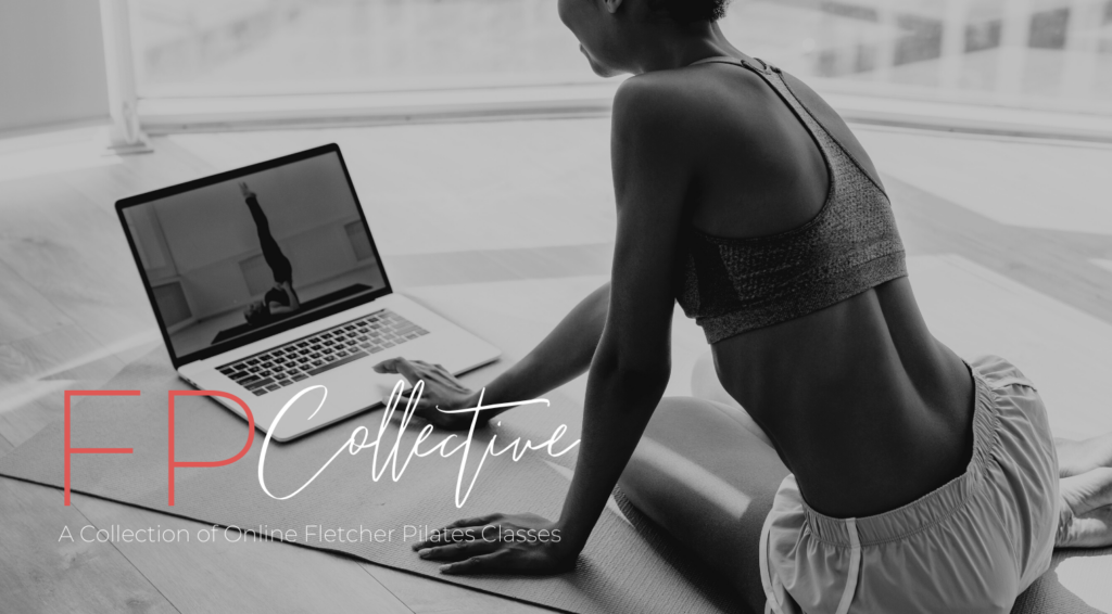 FPC is The Fletcher Pilates Collective - a monthly subscription collection of online pilates classes